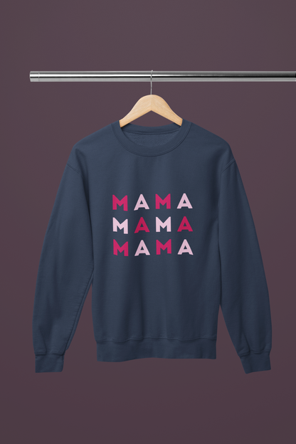 OH, MAMA SWEATSHIRT